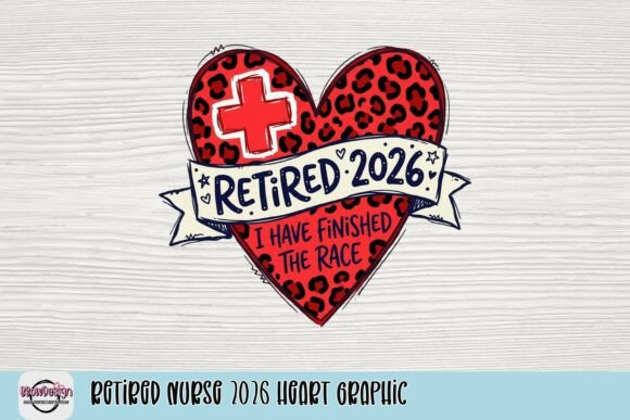 Celebrate Milestones: The Retired Nurse 2026 Heart Graphic