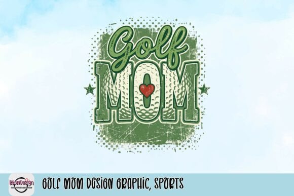 Celebrate the Links: The Golf Mom Design Graphic