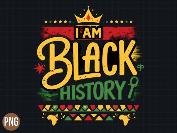 I Am Black History Crown Graphic PNG: Bold Design for Impact