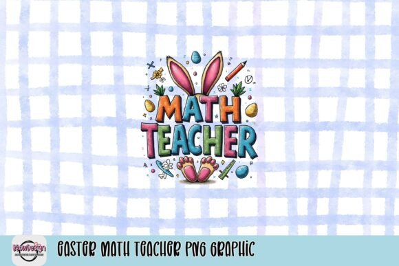 Infuse Classroom Joy with the Easter Math Teacher PNG Graphic