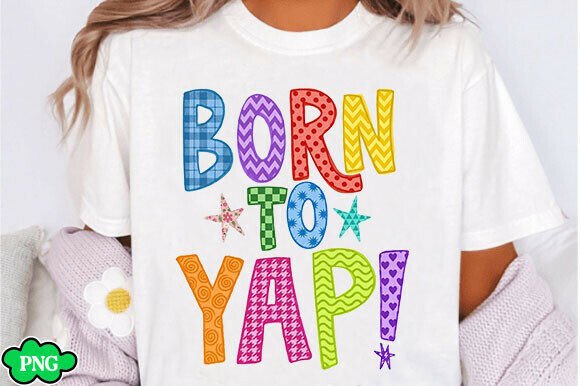 Unleash Your Voice: The Born to Yap Doodle PNG Design